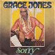 VINYLSINGLE * GRACE JONES * SORRY * FRANCE 7