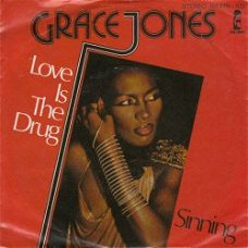 VINYLSINGLE * GRACE JONES * LOVE IS THE DRUG  * GERMANY 7"