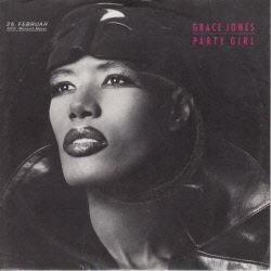 VINYLSINGLE * GRACE JONES * PARTY GIRL * GERMANY 7