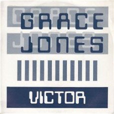 VINYLSINGLE * GRACE JONES * VICTOR  * PROMO * SPAIN  7"