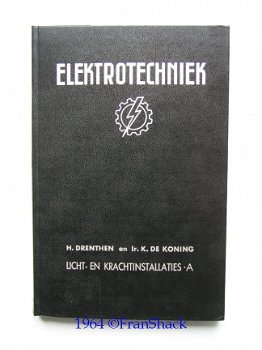 [1964] Elektrotechniek, licht- en krachtinstallaties deel A, Drenthen ea, Stam - 1