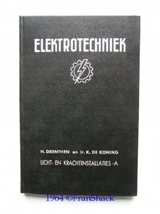 [1964] Elektrotechniek, licht- en krachtinstallaties deel A, Drenthen ea, Stam