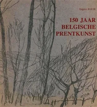 150 jaar Belgische prentkunst - 0