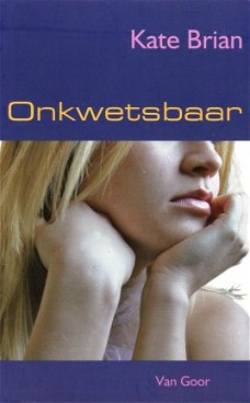 >ONKWETSBAAR - Kate Brian