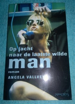 Angela Vallvey - Op jacht naar de laatste wilde man - 1