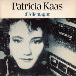 VINYLSINGLE * PATRICIA KAAS * D'ALLEMAGNE * FRANCE 7