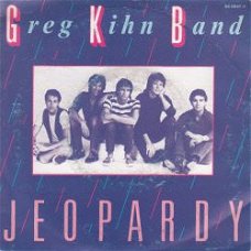 VINYLSINGLE * GREG KIHN BAND * JEOPARDY   * BELGIUM  7"