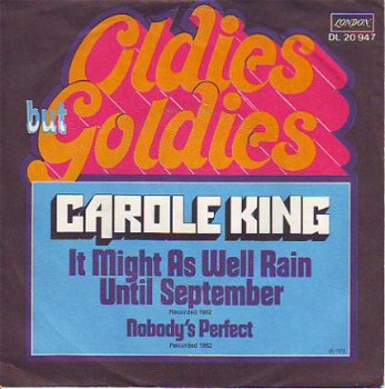 VINYLSINGLE *CAROLE KING * IT MIGHT AS WELL RAIN UNTIL SEPTEMBER * GERMANY 7