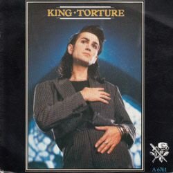 VINYLSINGLE * KING * TORTURE * HOLLAND 7