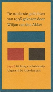Wiljan van den Akker; De 100 beste gedichten van 1998 - 1