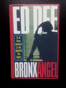 Bronx Angel - Ed Dee