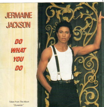 Jermaine Jackson : Do what you do (1984) - 1