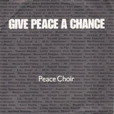 VINYLSINGLE *PEACE CHOIR ( L. KRAVITZ) * GIVE PEACE A CHANCE