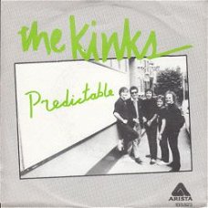 VINYLSINGLE * KINKS * PREDICTABLE * HOLLAND  7"