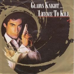 VINYLSINGLE * GLADYS KNIGHT * LICENCE TO KILL * GERMANY 7