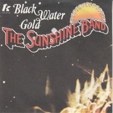 VINYLSINGLE * K.C.& THE SUNSHINE BAND *BLACK WATER GOLD * ITALY 7"
