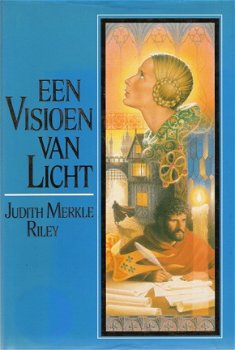 EEN VISIOEN VAN LICHT - Judith Merkle Riley - 1
