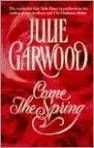 Julie Garwood Come the spring - 1