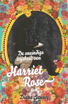 DE ONEINDIGE WIJSHEID VAN HARRIET ROSE - Diana Janney - 1