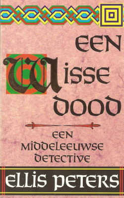 EEN WISSE DOOD - Ellis Peters