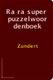 Nieuwstaat-Ra ra super puzzelwoordenboek - 1 - Thumbnail