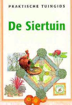 Nieuwstaat -Praktische tuingids: De siertuin - 1