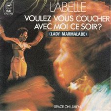 VINYLSINGLE * LABELLE * LADY MARMALADE  * BELGIUM  7"