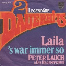 VINYLSINGLE * PETER LAUCH  * LAILA * GERMANY 7"