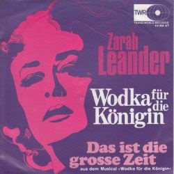 VINYLSINGLE * ZARAH LEANDER * WODKA FUR DIE KONIGIN * GERMANY 7