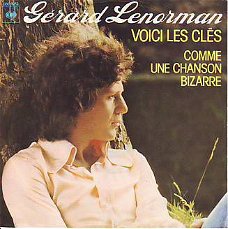 VINYLSINGLE * GERARD LENORMAN  * VOICI LES CLES * HOLLAND 7"