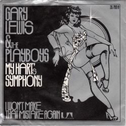 VINYLSINGLE * GARY LEWIS * MY HEART'S SYMPHONY * GERMANY 7