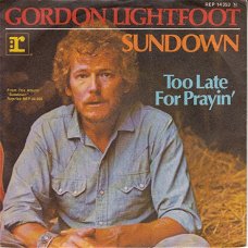 VINYLSINGLE  * GORDON LIGHTFOOT * SUNDOWN * GERMANY  7"