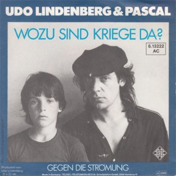 VINYLSINGLE * UDO LINDENBERG * WOZU SIND KRIEGE DA ? * GERMANY 7