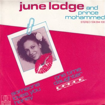 VINYLSINGLE * JUNE LODGE * SOMEONE LOVES YOU HONEY * GERMANY 7