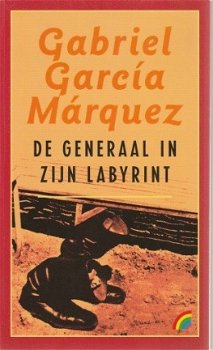 Gabriel Garcia Marquez; De generaal en zijn labyrinth - 1