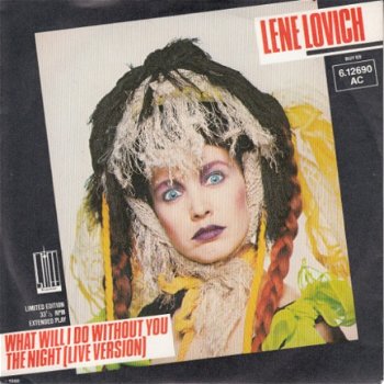 VINYLSINGLE * LENE LOVICH * WHAT WILL I DO WITHOUT YOU * GERMANY 7