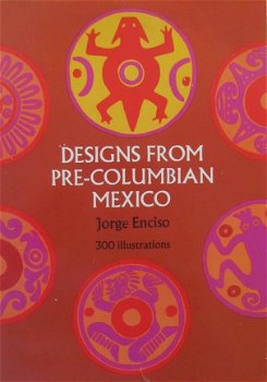 Designs from pre-columbian Mexico, Jorge Enciso - 1