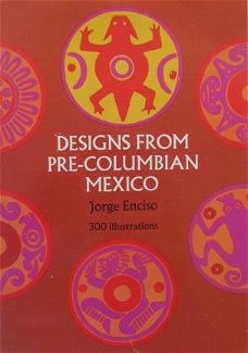 Designs from pre-columbian Mexico, Jorge Enciso