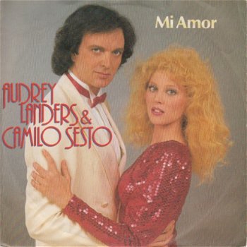 VINYLSINGLE * AUDREY LANDERS & CAMILO SESTO * MI AMOR * GERMANY 7