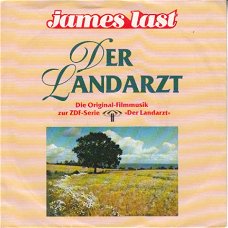 VINYLSINGLE * JAMES LAST * DER LANDARZT * GERMANY  7"