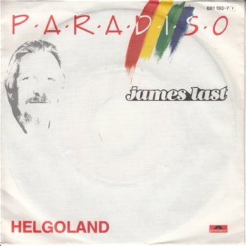 VINYLSINGLE * JAMES LAST * PARADISO * GERMANY 7