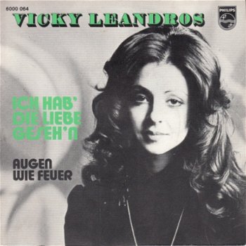 VINYLSINGLE * VICKY LEANDROS * ICH HAB' DIE LIEBE GESEHN * BELGIUM 7