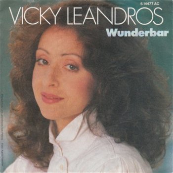 VINYLSINGLE * VICKY LEANDROS * WUNDERBAR * GERMANY 7