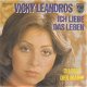 VINYLSINGLE * VICKY LEANDROS * ICH LIEBE DAS LEBEN * GERMANY 7