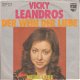 VINYLSINGLE * VICKY LEANDROS * DER WEIN DER LIEBE * GERMANY 7