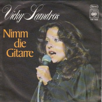 VINYLSINGLE * VICKY LEANDROS * NIMM DIE GITARRE * GERMANY 7