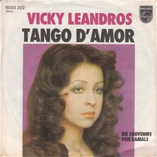 VINYLSINGLE * VICKY LEANDROS * TANGO D'AMOR * GERMANY  7"