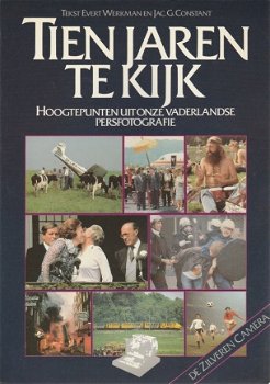 Evert Werkman; Tien jaren te kijk - 1