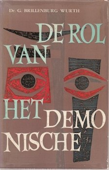 G. Brillenburg Wurth ; De rol van het demonische - 1