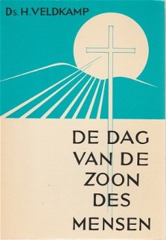 H. Veldkamp; De dag van de zoon des mensen - 1